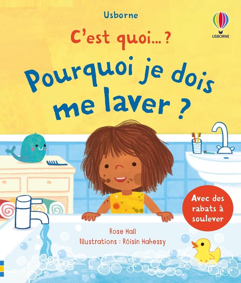Libro: Pourquoi je dois me laver ? - C'est quoi... ? - Dès 3 ans