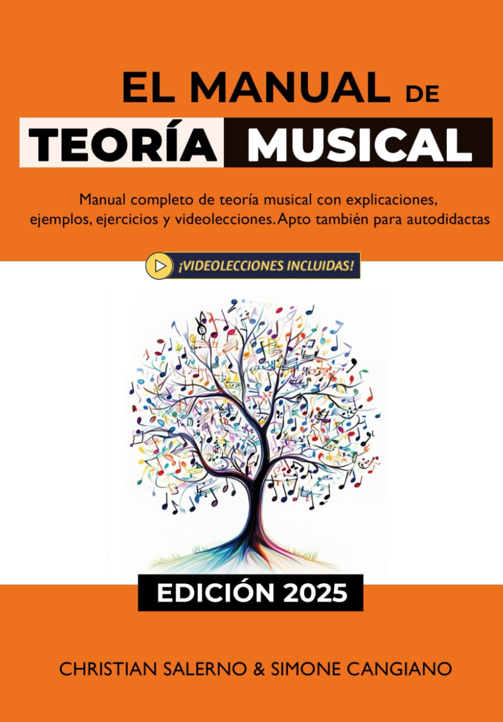 Libro: El Manual de Teoría Musical: Manual completo de teoría musical con explicaciones, ejemplos, ejercicios y videolecciones. Apto también para autodidactas