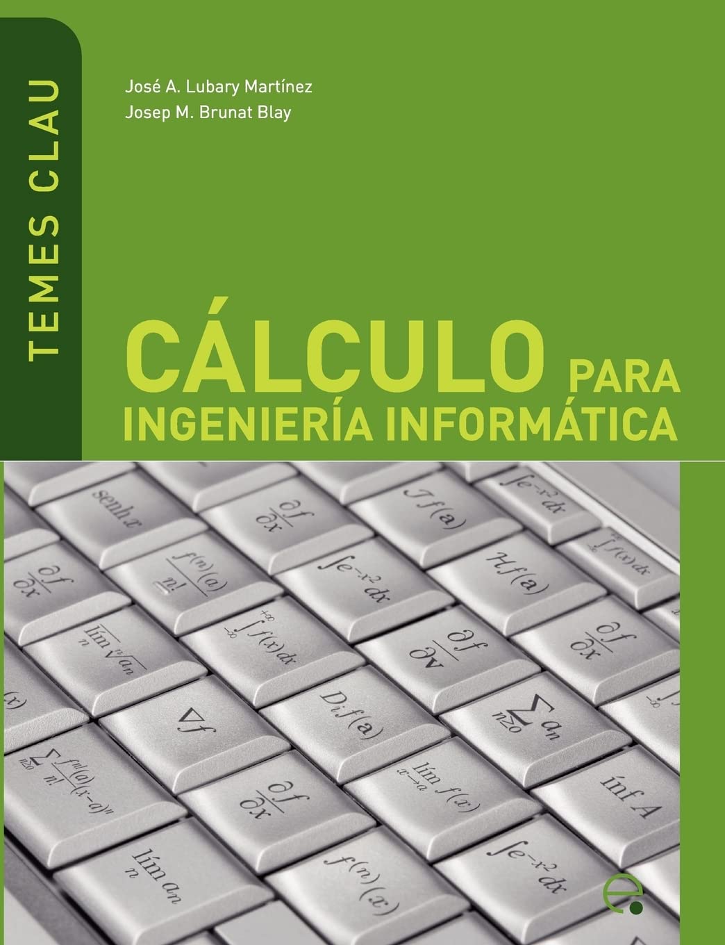 Libro: Cálculo para ingeniería informática (Spanish Edition)