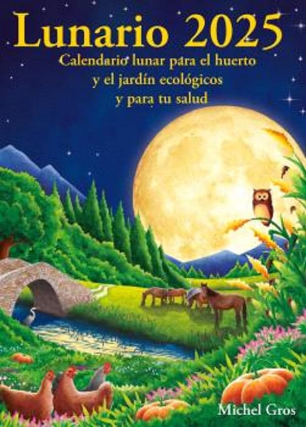 Libro: LUNARIO:CALENDARIO LUNAR PARA EL HUERTO Y JARDIN