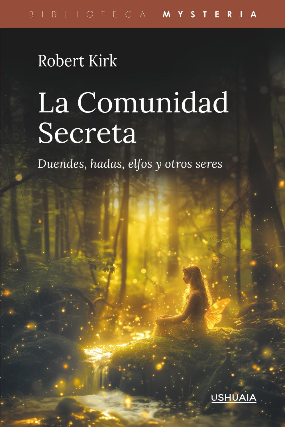 La Comunidad Secreta (Biblioteca Mysteria)