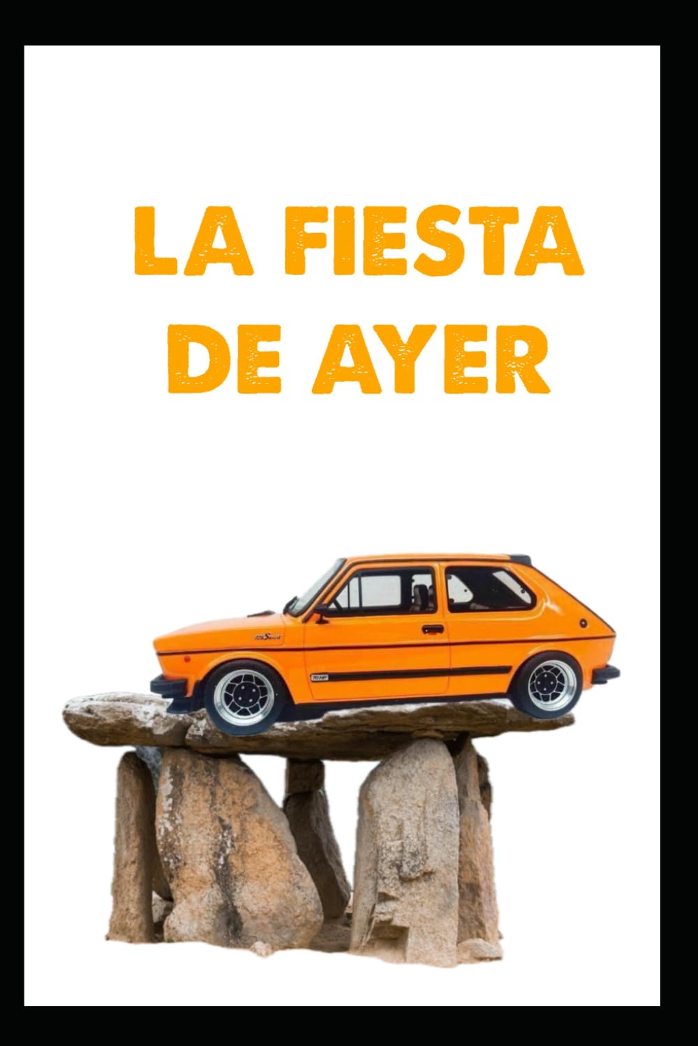 Libro: La fiesta de ayer