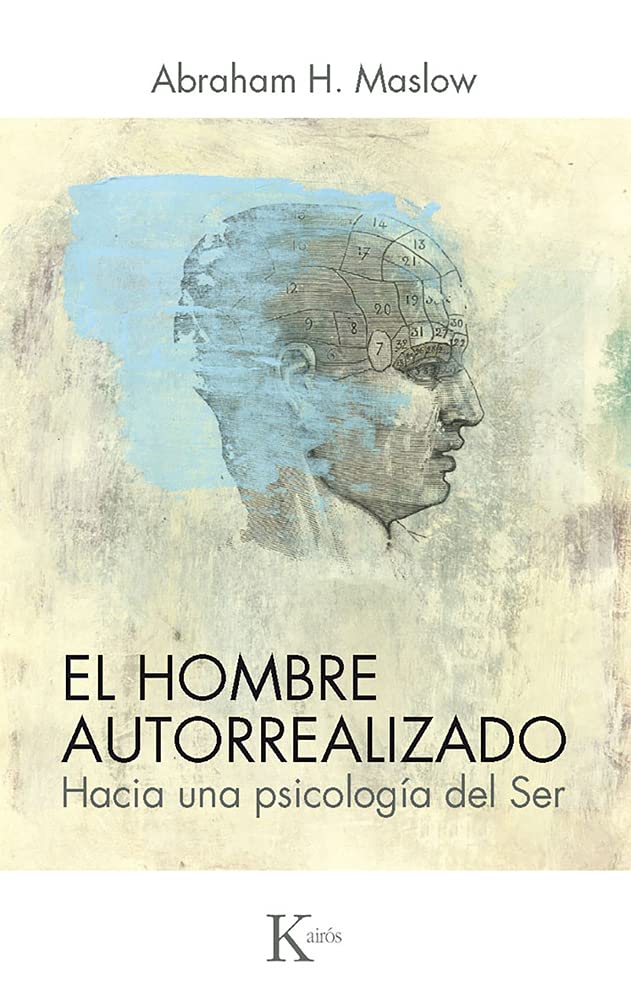 Libro: El hombre autorrealizado: Hacia una psicología del Ser (Spanish Edition)