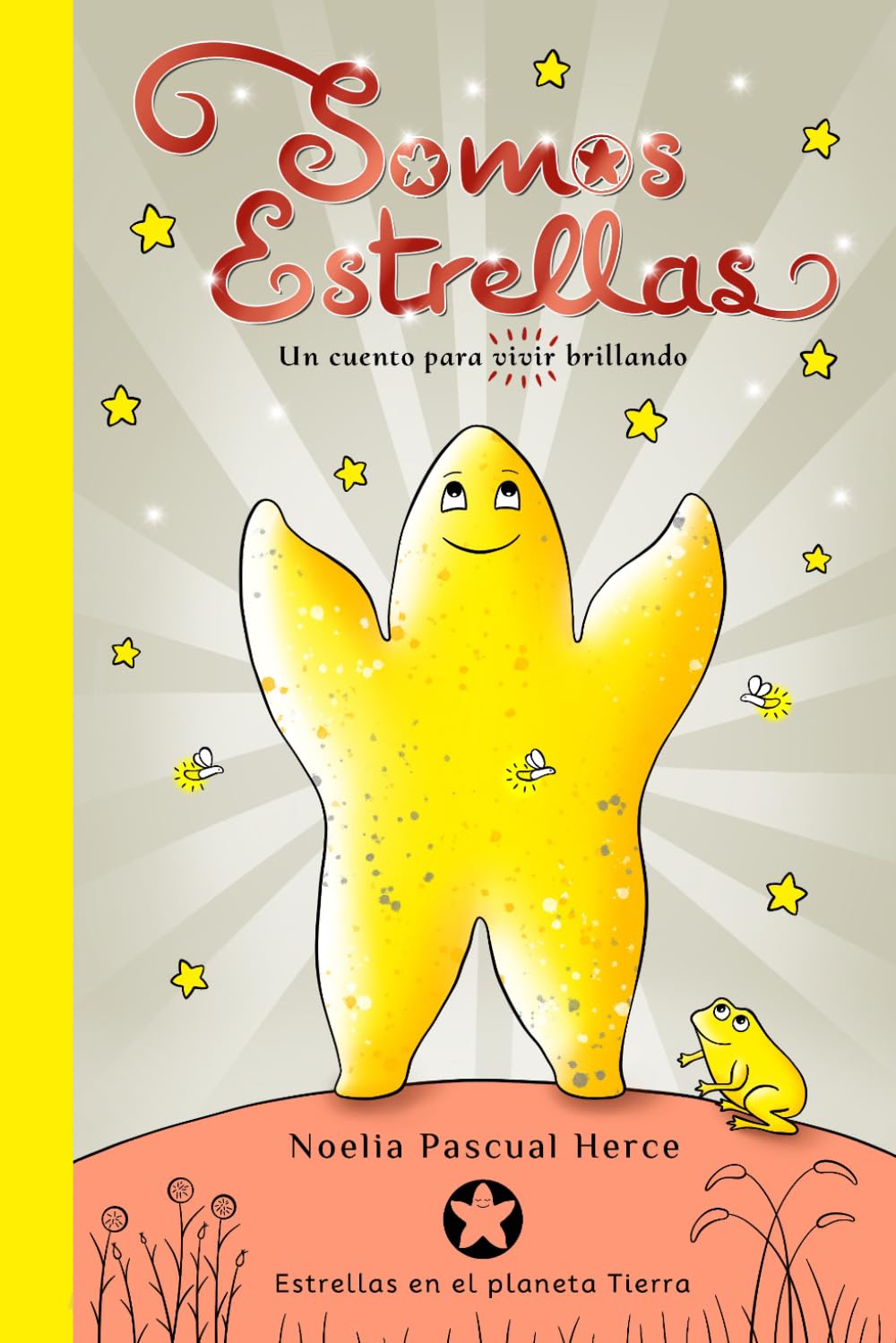 Libro: Somos estrellas: Un cuento para vivir brillando