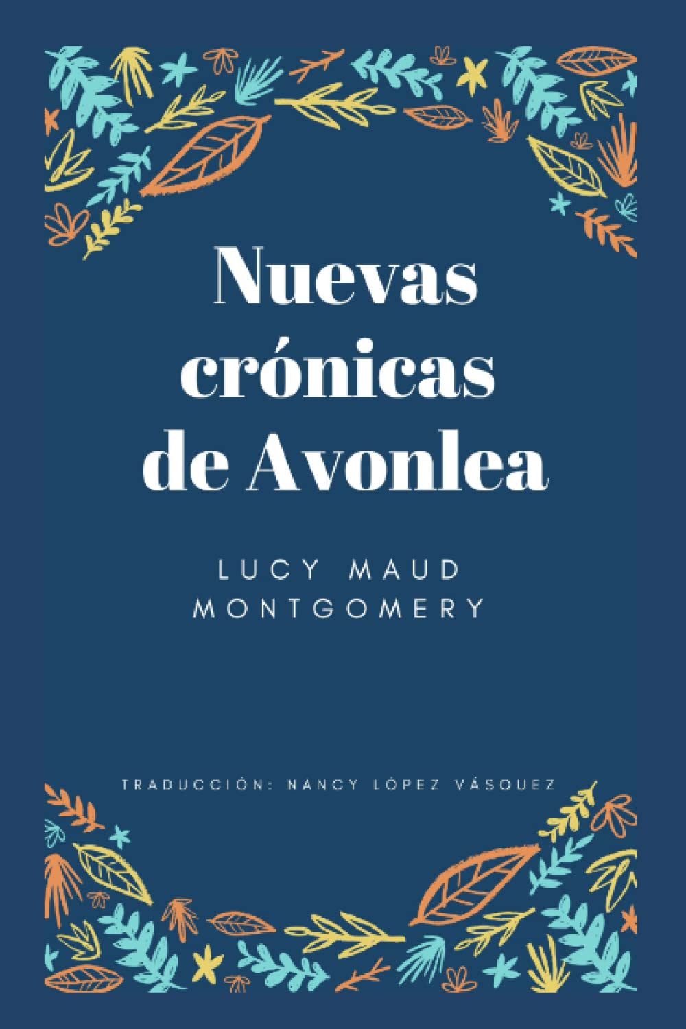 Libro: Nuevas crónicas de Avonlea