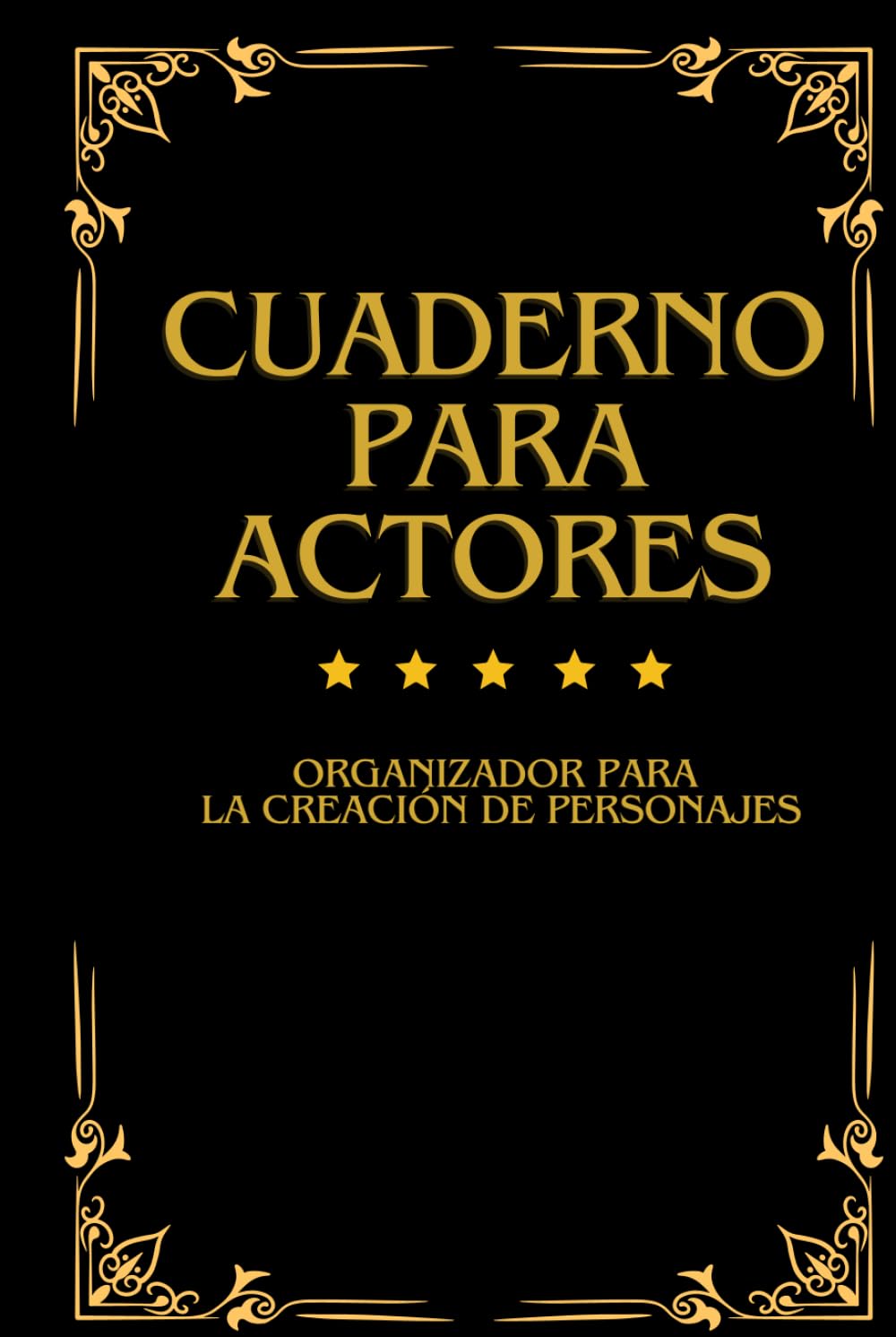 Libro: Cuaderno para Actores: Organizador para la Creación de Personajes