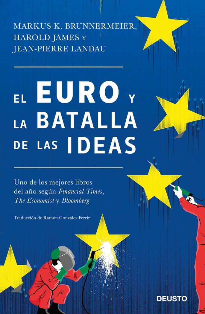 Libro: El euro y la batalla de las ideas: Traducción de Ramón González Ferriz