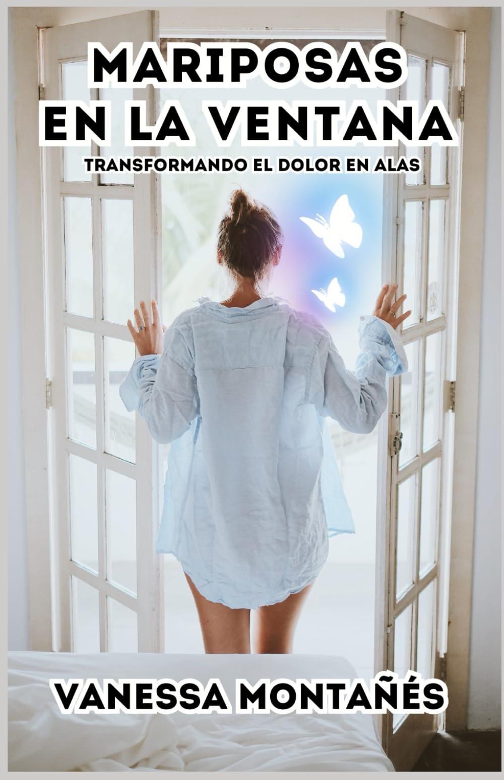 Libro: Mariposas en la ventana: Transformando el dolor en alas (Spanish Edition)