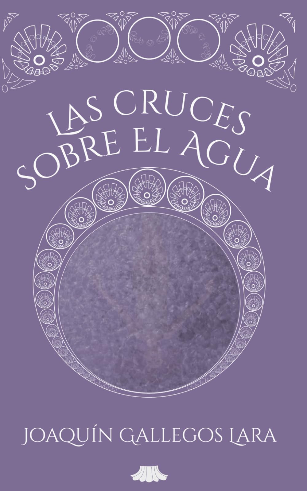 Libro: Las cruces sobre el agua