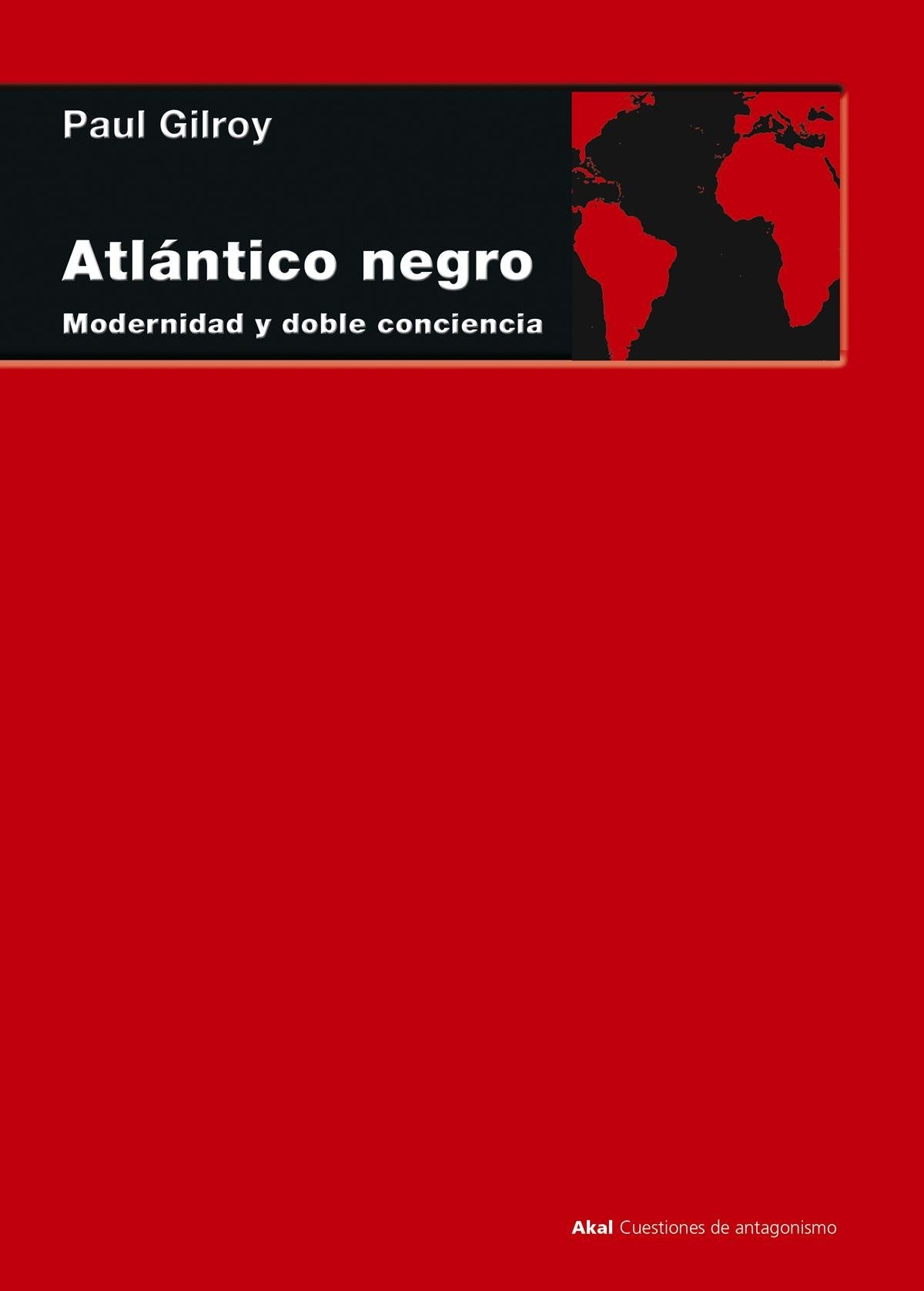 Libro: Atlántico negro: Modernidad y doble conciencia