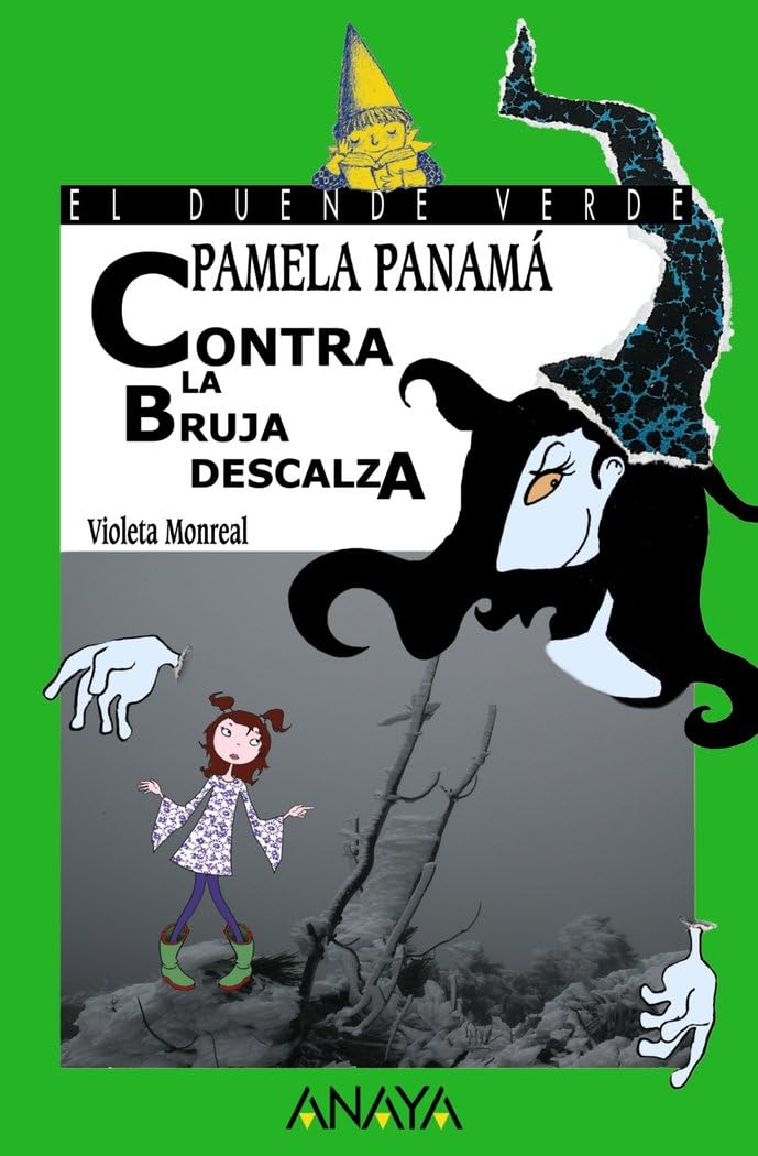 Libro: Pamela Panamá contra la bruja descalza (LITERATURA INFANTIL - El Duende Verde)