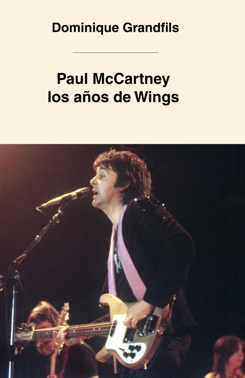 Libro: Paul McCartney Los años de Wings (Spanish Edition)