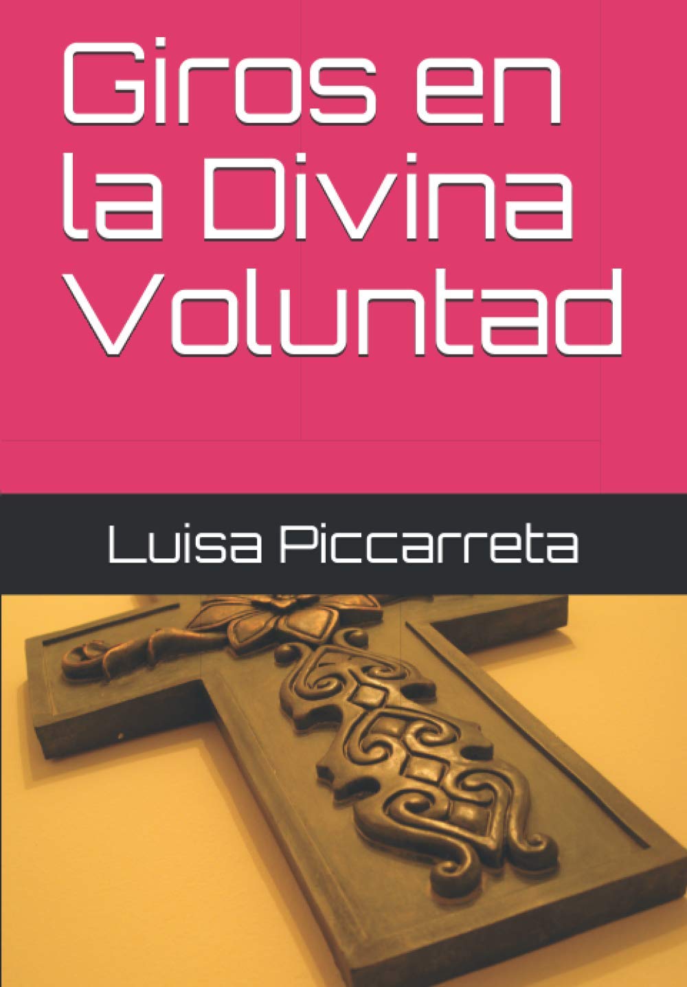 Libro: Giros en la Divina Voluntad (Spanish Edition)