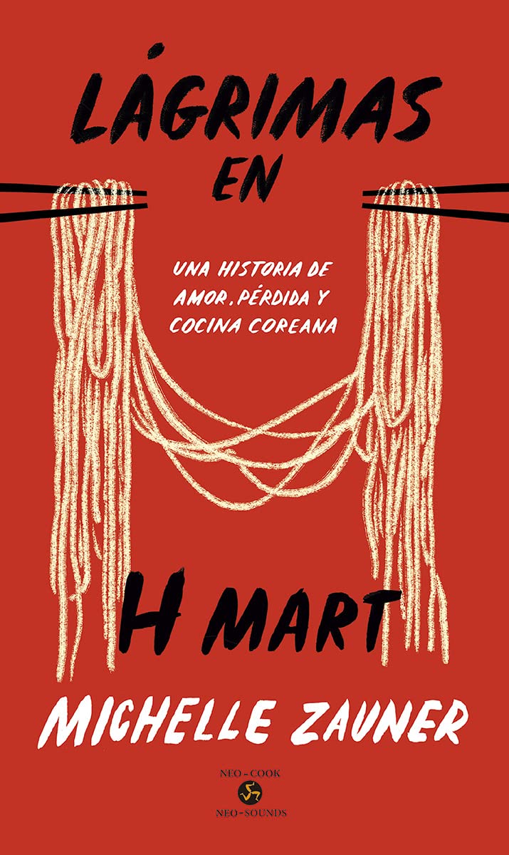 Libro: Lágrimas en H Mart: Una historia de amor, pérdida y cocina coreana (Spanish Edition)