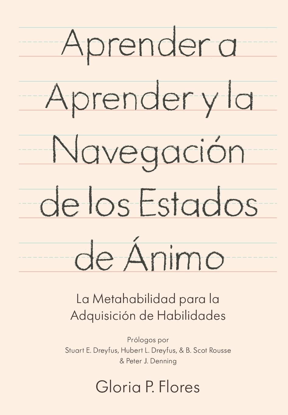 Libro: Aprender a aprender y la navegación de los estados de ánimo: La metahabilidad para la adquisición de habilidades
