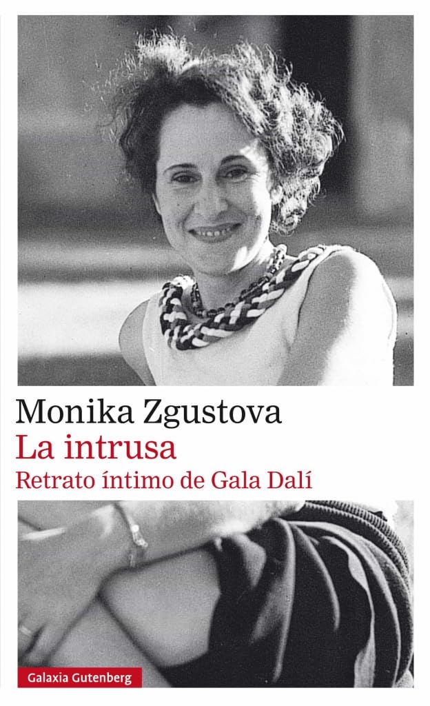Libro: La intrusa. Retrato íntimo de Gala Dalí (Spanish Edition)