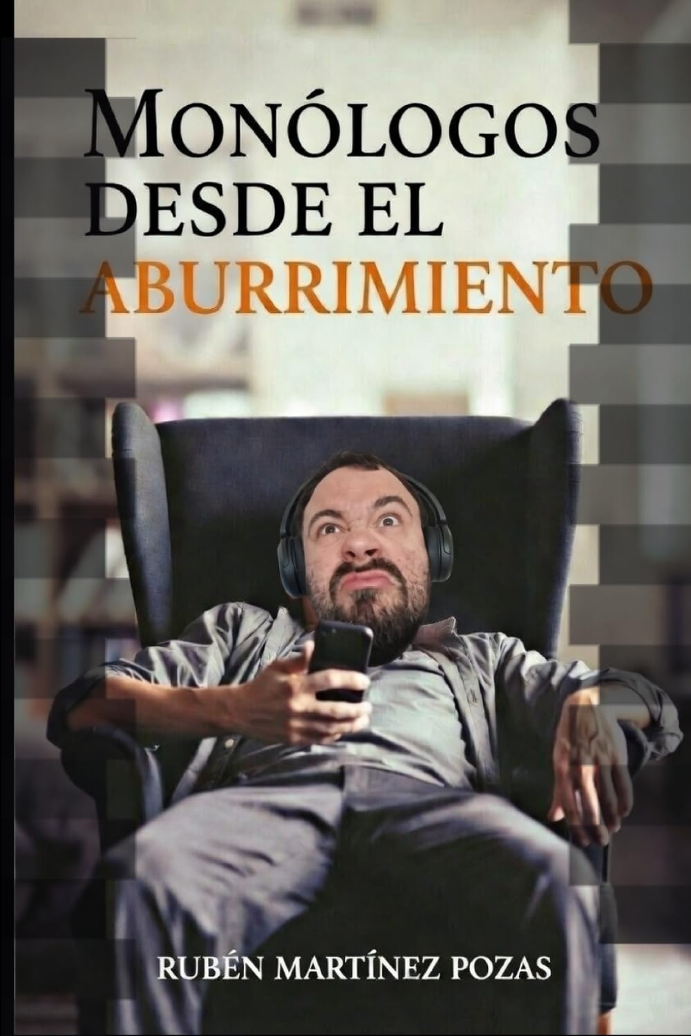 Libro: Monólogos desde el aburrimiento