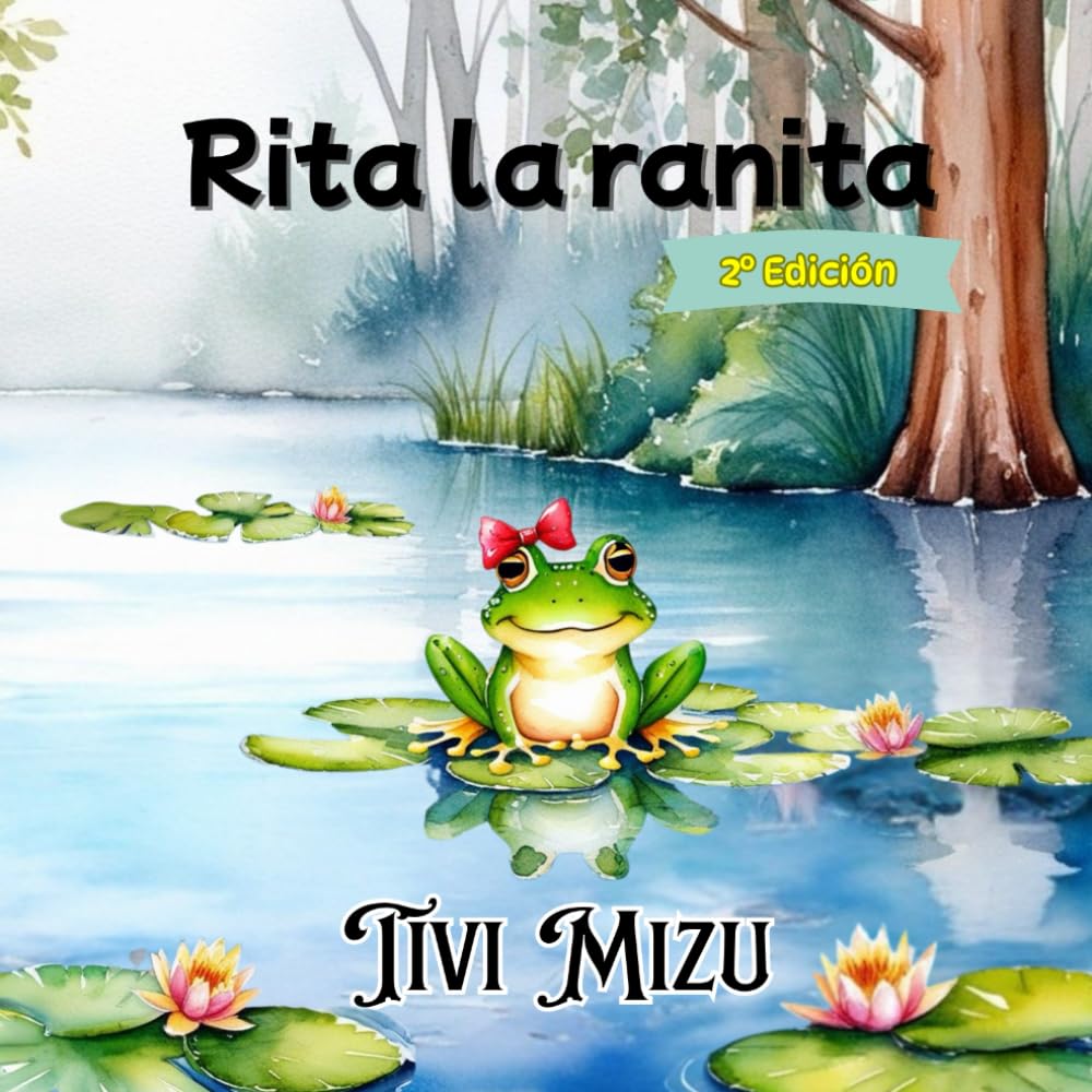 Libro: Rita la ranita: 2º Edición (Spanish Edition)