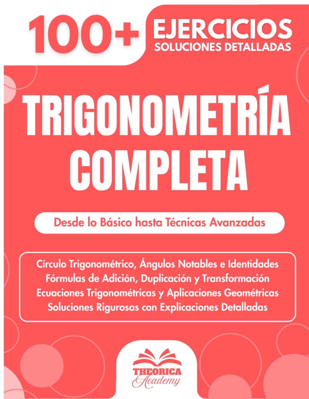 Libro: Trigonometría Completa: 100+ Ejercicios con Soluciones Detalladas | Desde lo Básico hasta Técnicas Avanzadas (Spanish Edition)