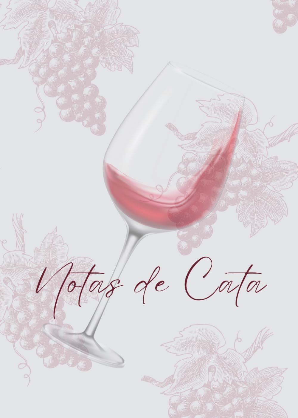 Libro: Notas de cata: El cuaderno para clasificar y registrar vinos | Notas e impresiones para los amantes del vino (Spanish Edition)