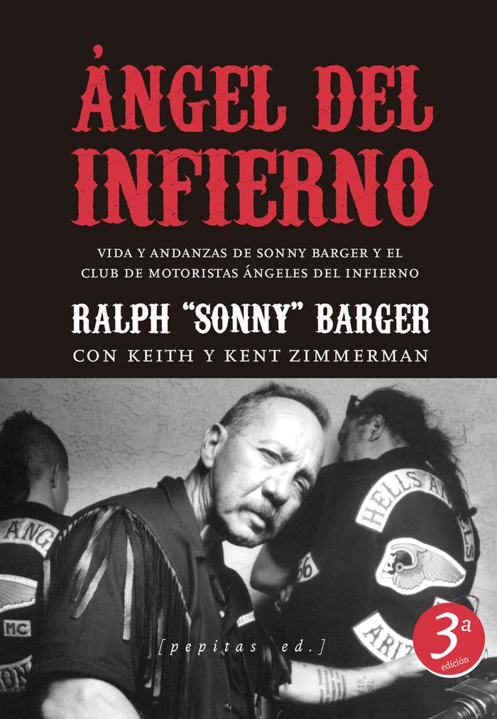 Libro: Ángel del Infierno: Vida y andanzas de Sonny Barger y el Club de Motoristas Ángeles del Infierno. (FONDO)