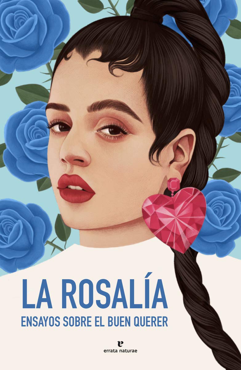 Libro: La Rosalía: Ensayos sobre el buen querer