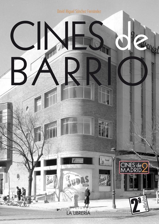 Libro: Cines de barrio (HISTORIAS DE MADRID)