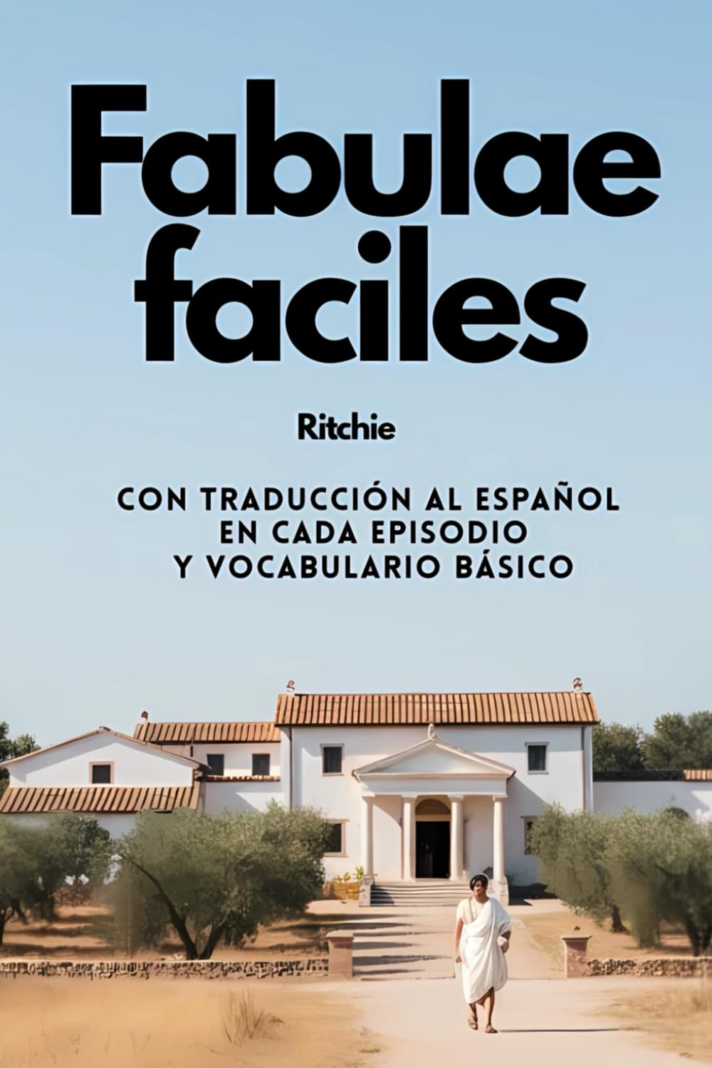 Libro: Fabulae faciles: Con traducción de cada texto y vocabulario básico