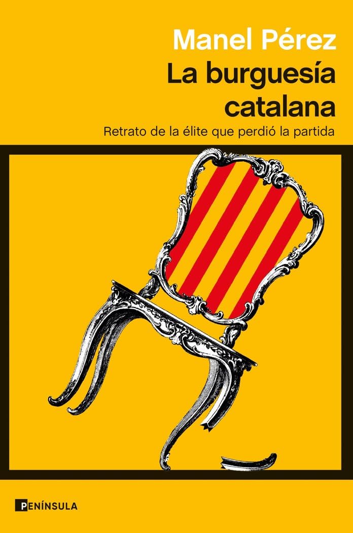 Libro: La burguesía catalana: Retrato de la élite que perdió la partida