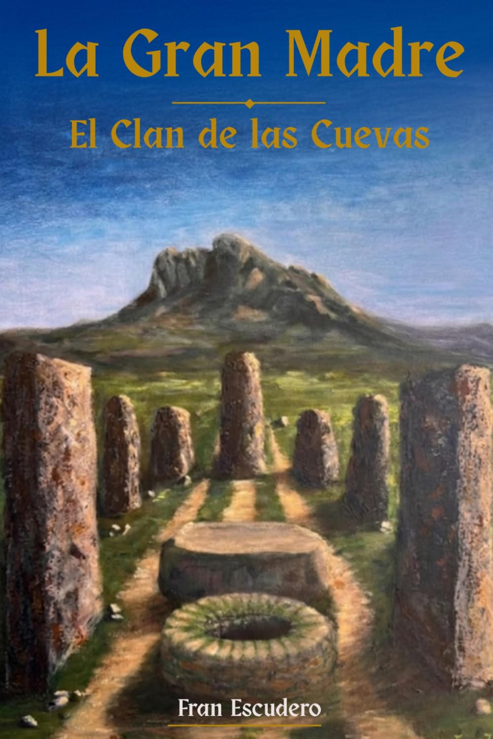 Libro: La Gran Madre. El Clan de las Cuevas..: Novela histórica ambientada en el neolítico