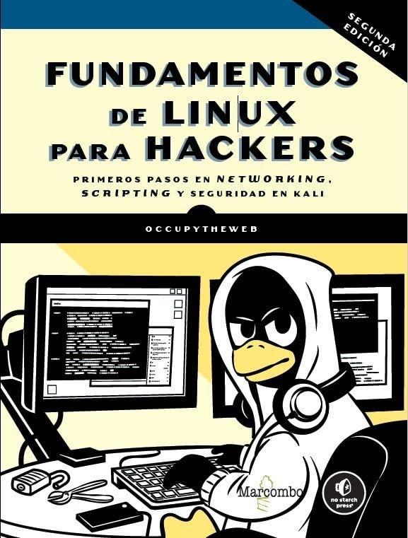 Libro: Fundamentos de Linux para hackers, 2.ª edición (INFORMATICA)