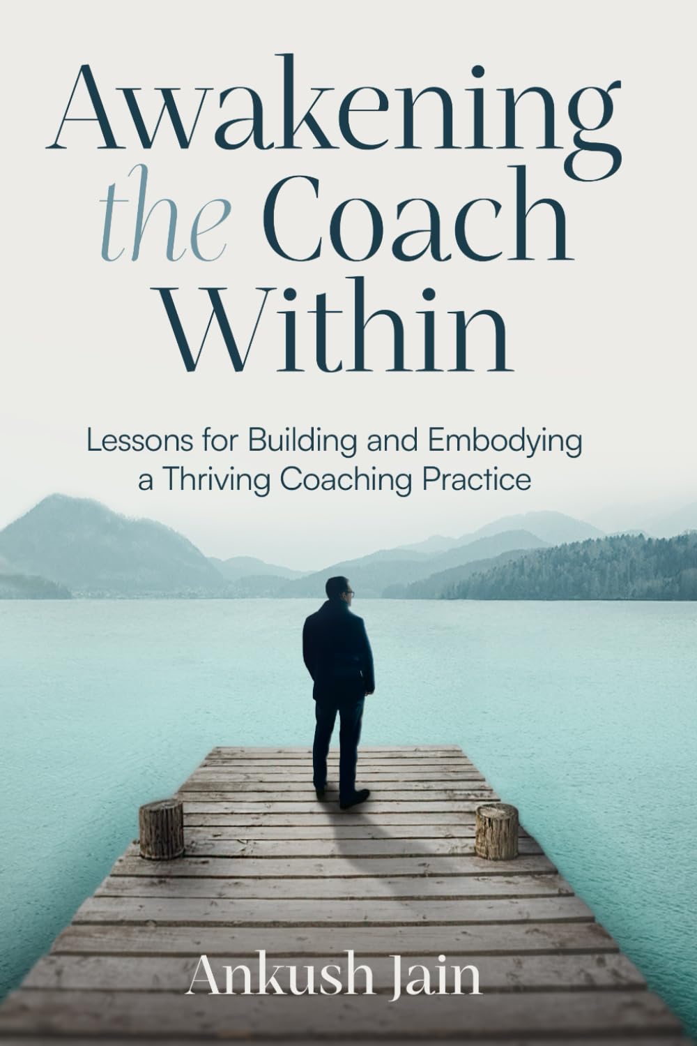 Libro: Awakening the Coach Within: My Transition from Employee to Entrepreneur