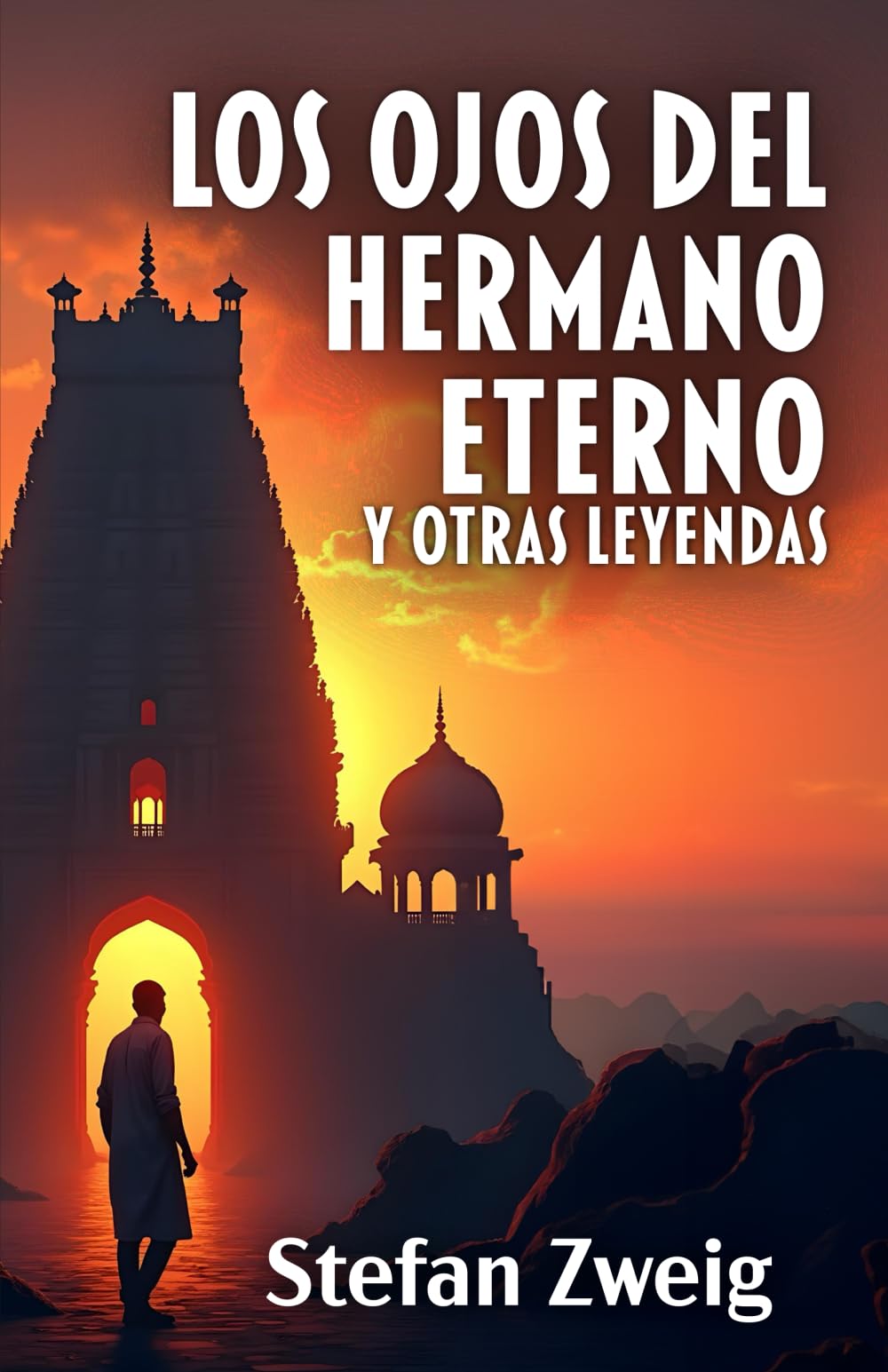 Libro: LOS OJOS DEL HERMANO ETERNO Y OTRAS LEYENDAS