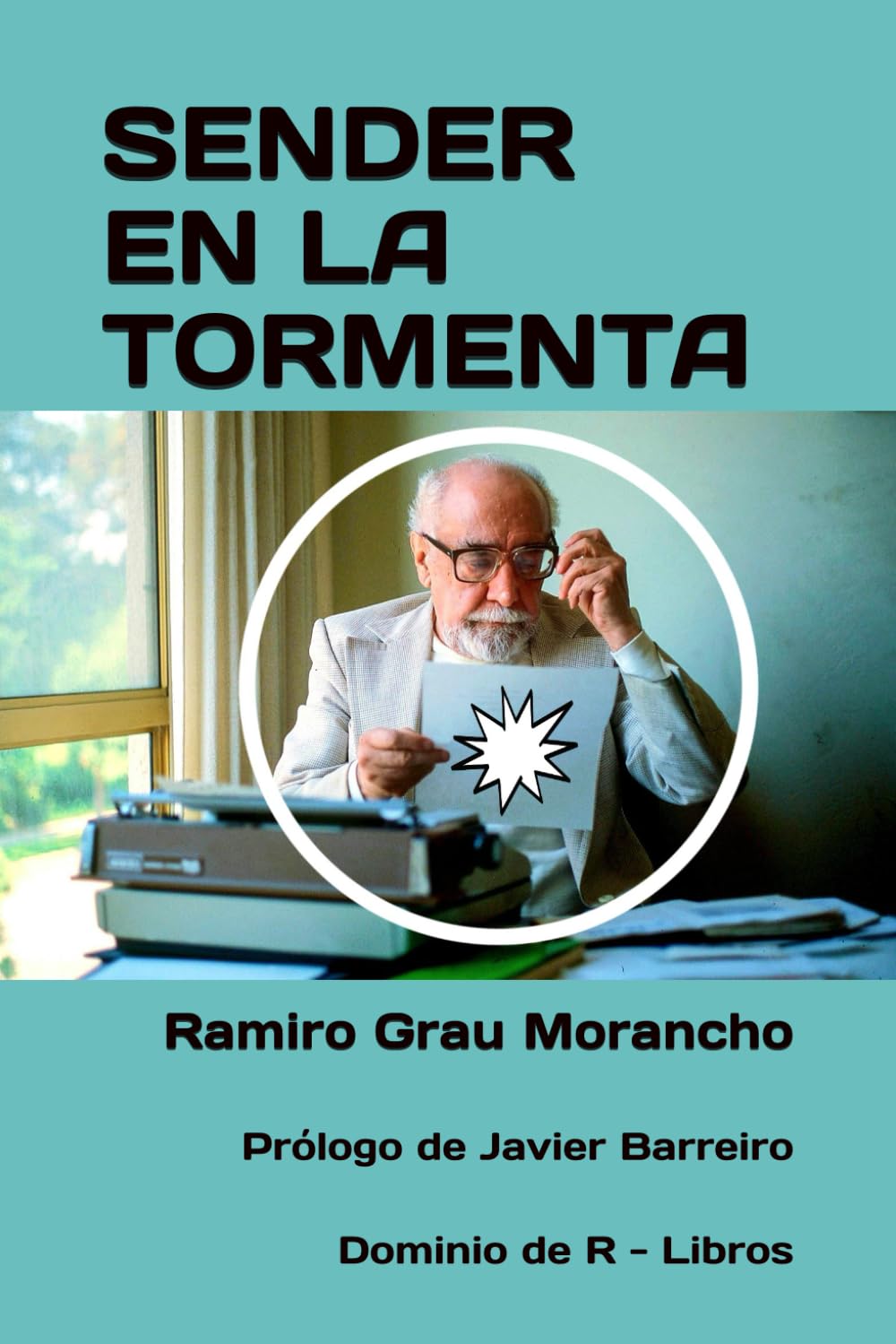 Libro: SENDER EN LA TORMENTA: SU REGRESO A ESPAÑA (Dominio de R – Libros) (Spanish Edition)