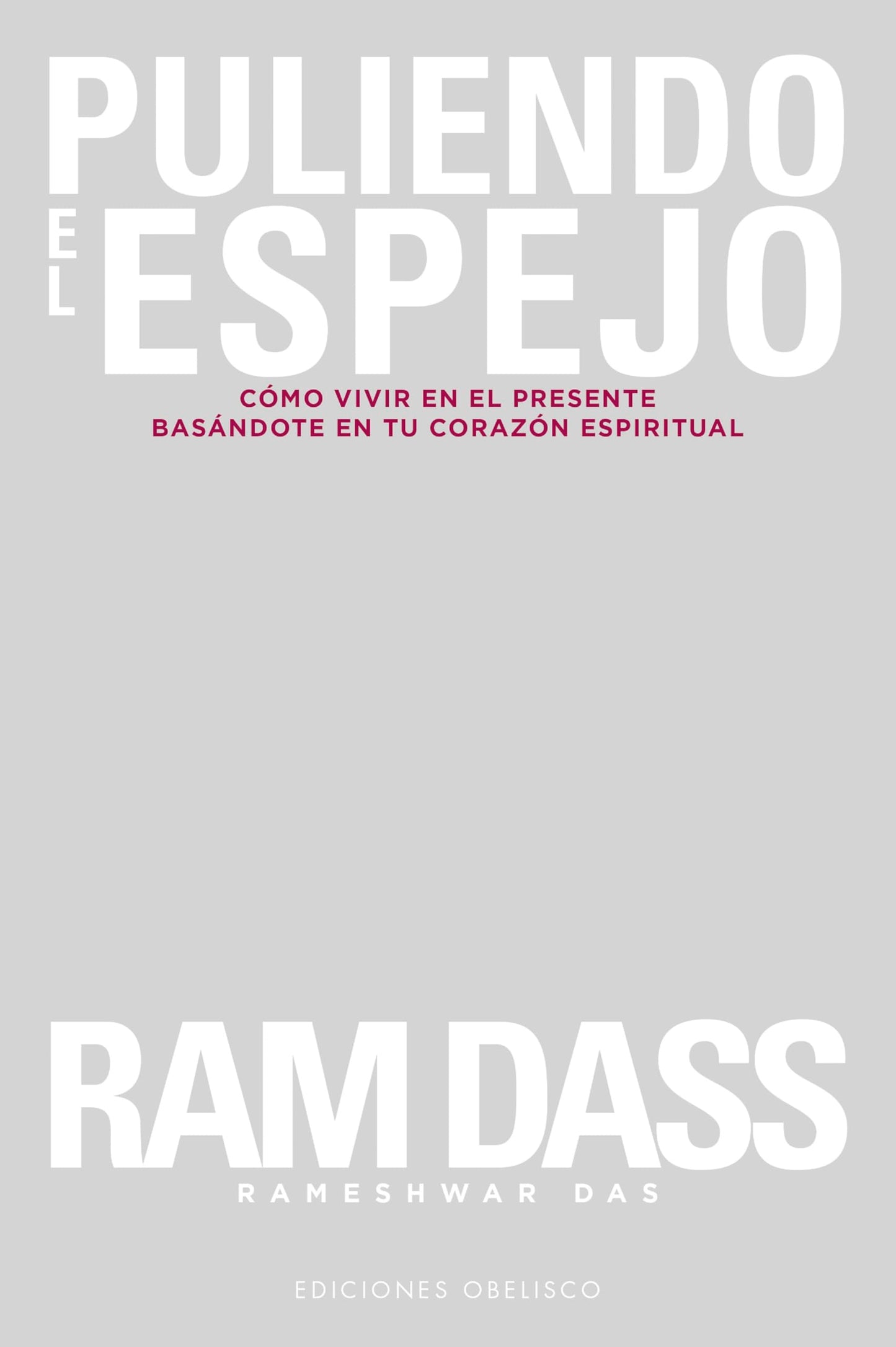 Libro: Puliendo el espejo (Espiritualidad) (Spanish Edition)