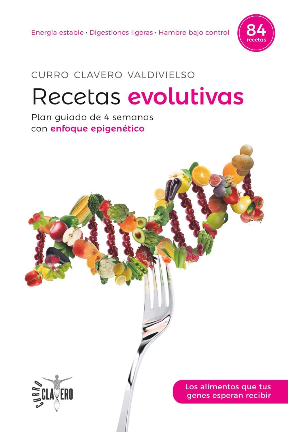 Libro: Recetas evolutivas: Plan guiado de 4 semanas con enfoque epigenético