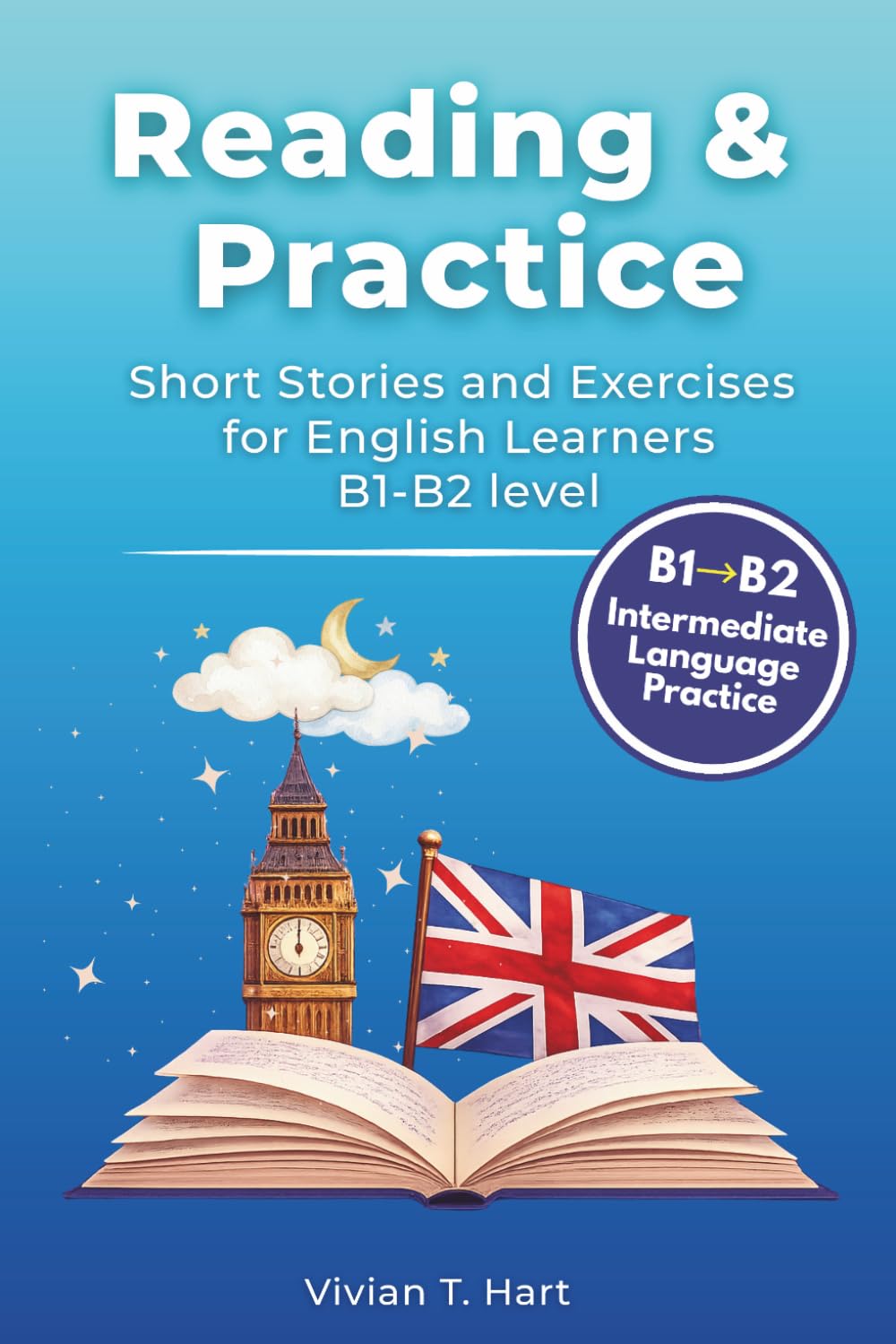 Libro: Reading & Practice: Short Stories and Exercises for English Learners - B1-B2 level (Reading & Practice Series)