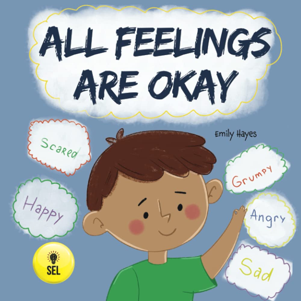 Libro: All Feelings Are Okay: A Kid's Book About Different Moods and Emotions; Helps Kids Identify and Accept Feelings; Autism; ADHD, ADD, SPD (Social ... Toolbox - Therapists, Educators, and Parents)