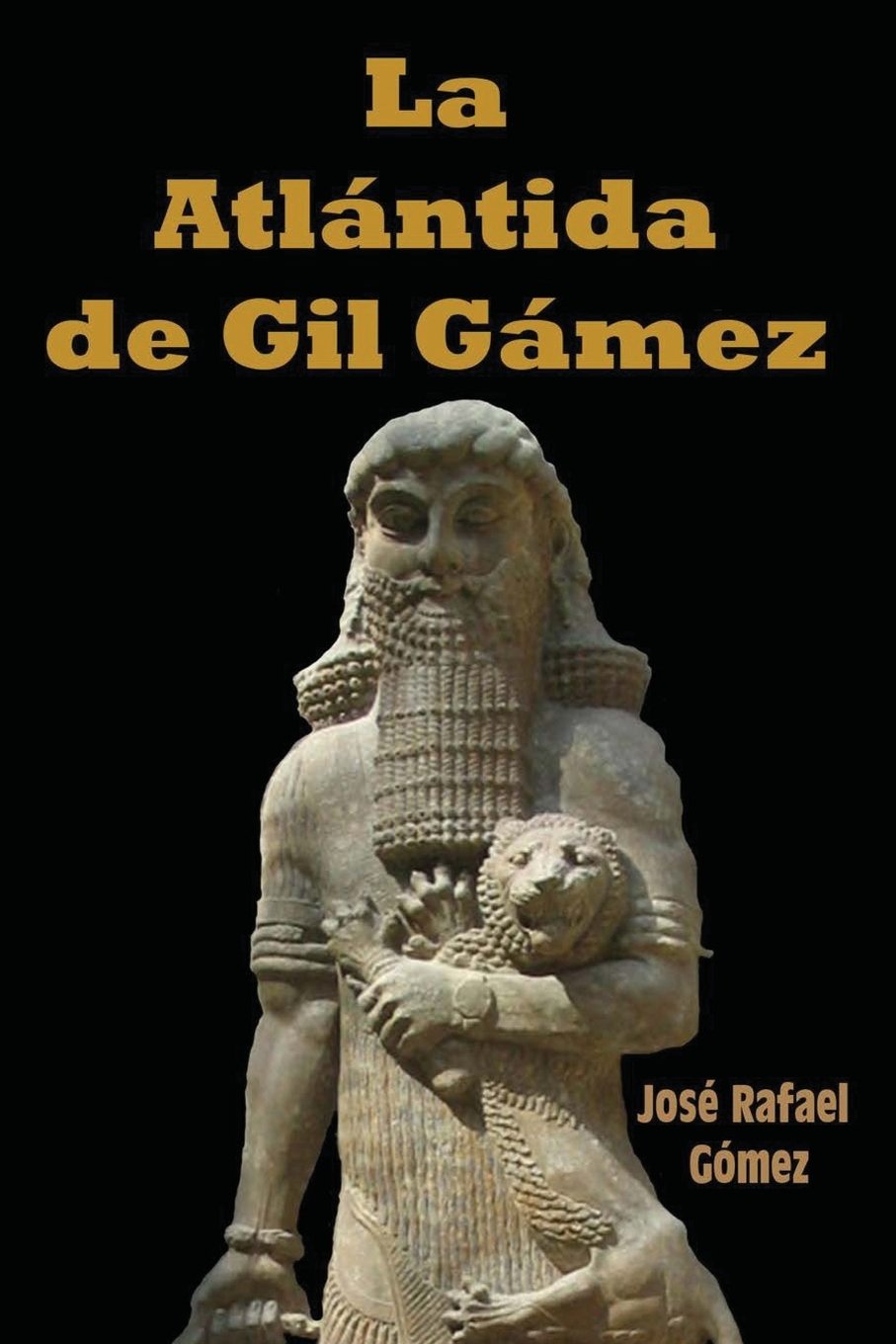 Libro: La Atlantida de Gil Gamez (Spanish Edition)