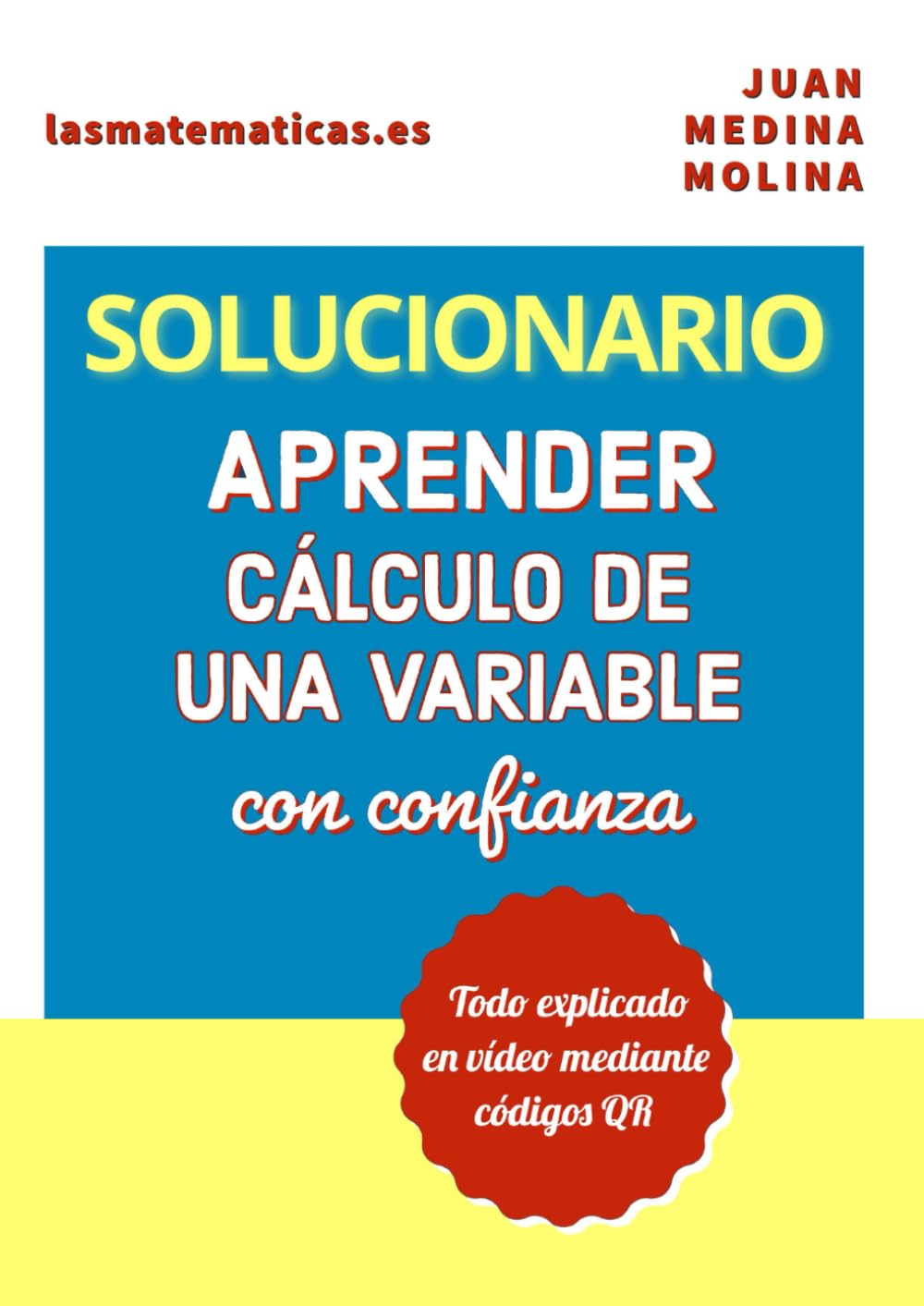 Libro: Solucionario Aprender Cálculo de una variable con confianza