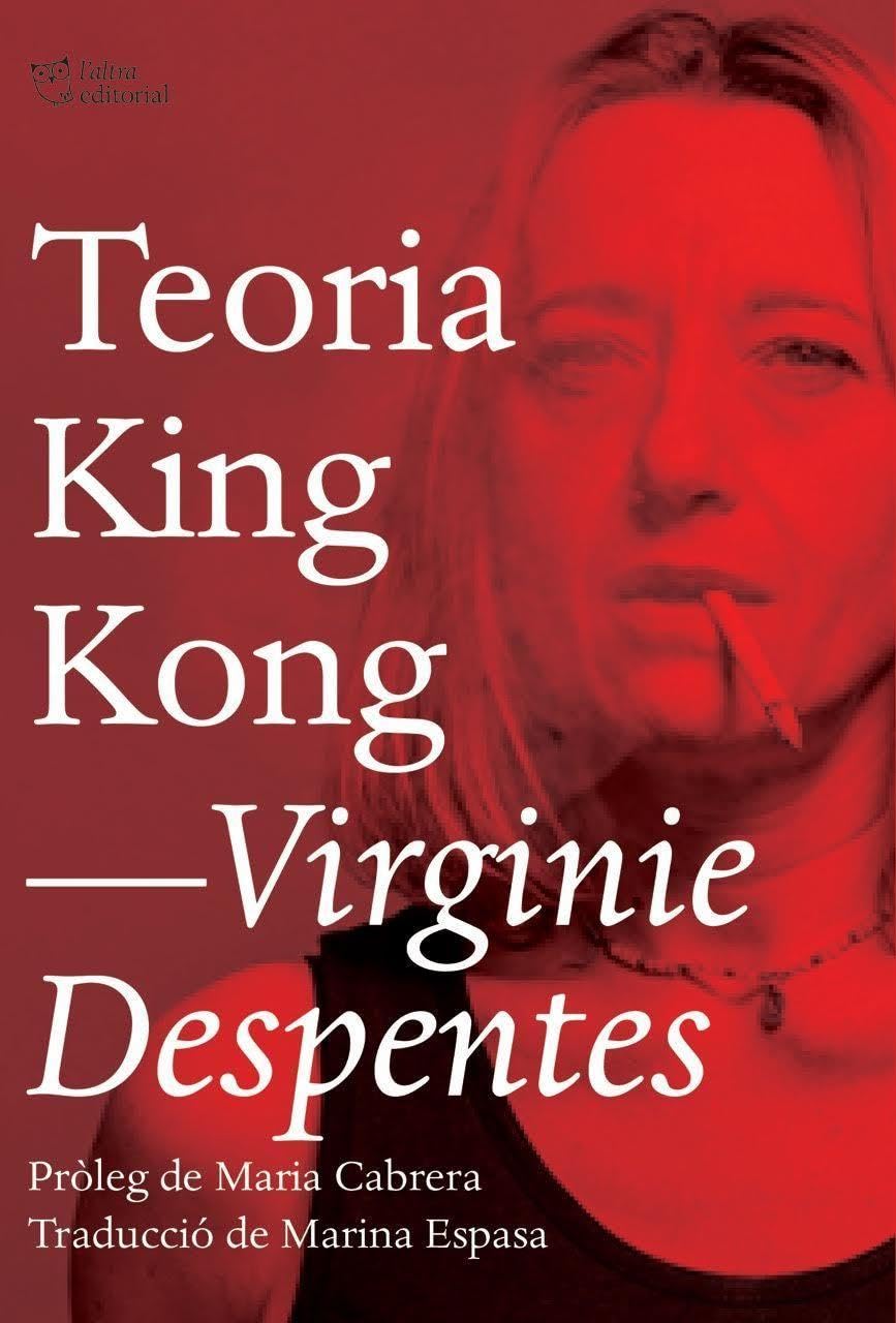 Libro: Teoria King Kong (L'Altra Assaig)