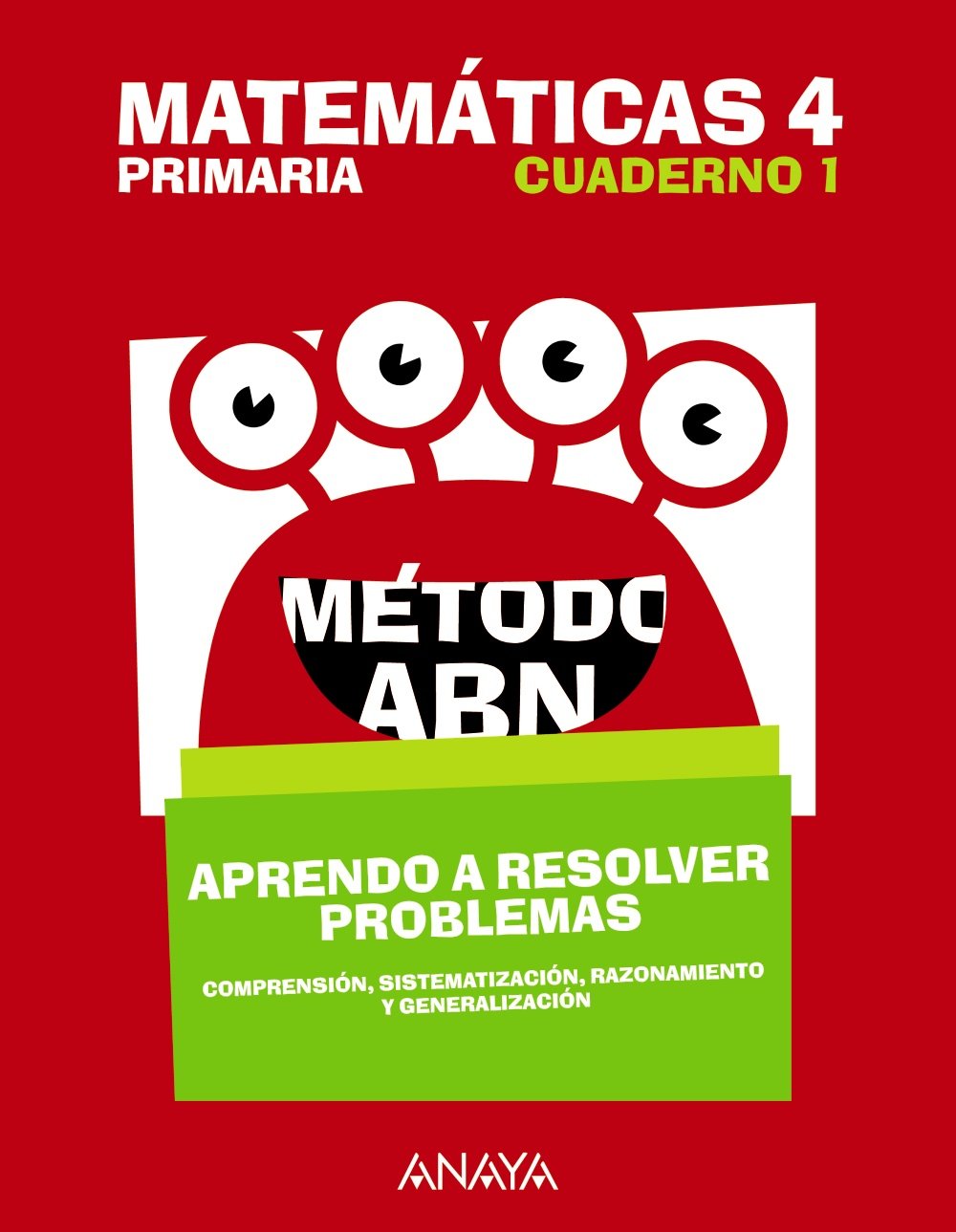 Matemáticas 4. Método ABN. Aprendo a resolver problemas 1.