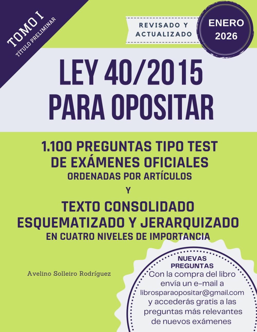 Libro: LEY 40/2015 PARA OPOSITAR: Tomo I: Un libro para los/as opositores/as que quieren dominar esta ley de forma fácil y rápida