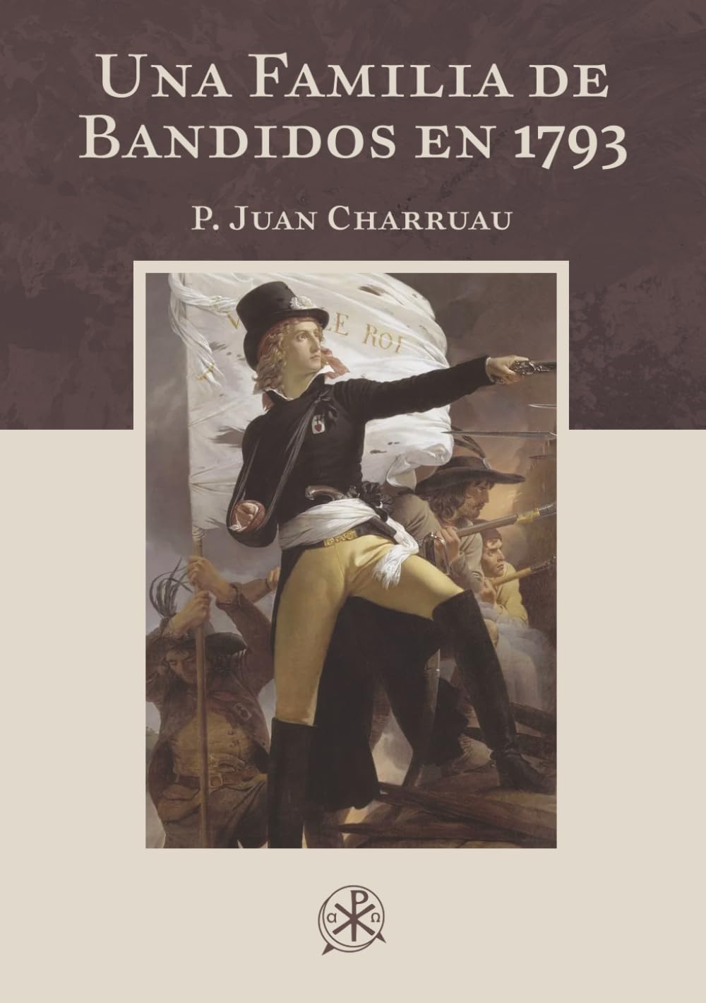Libro: Una Familia de bandidos en 1793: Relato de una abuela (María Sainte Hermine) (Spanish Edition)