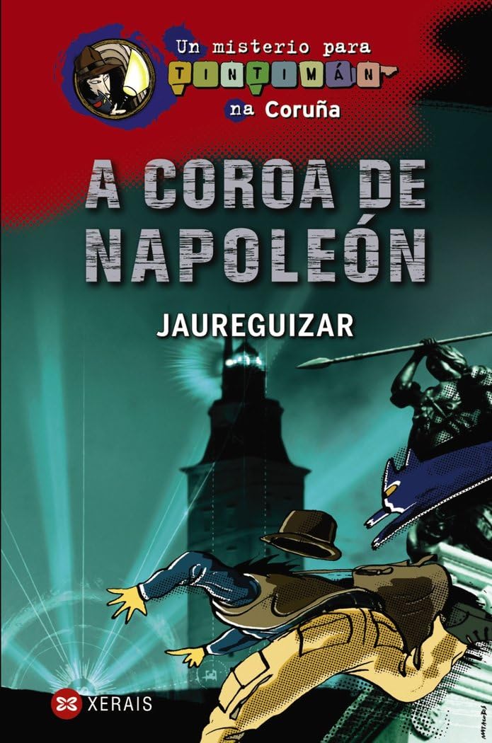 Libro: A coroa de Napoleón: Un misterio para Tintimán na Coruña (Galician Edition)