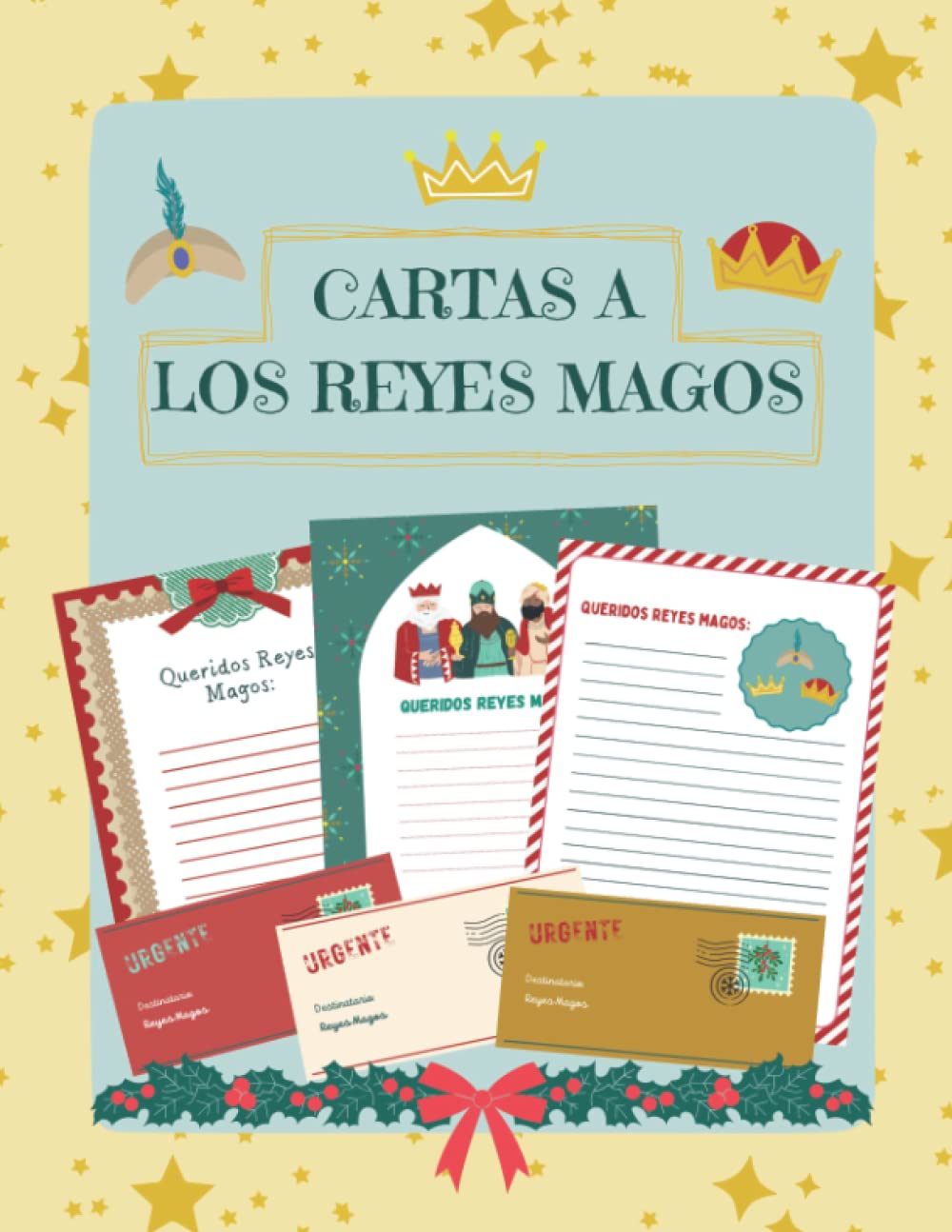 Libro: Cartas a Los Reyes Magos: Cartas y sobres de Navidad. Listas de Regalo para Los Reyes Magos