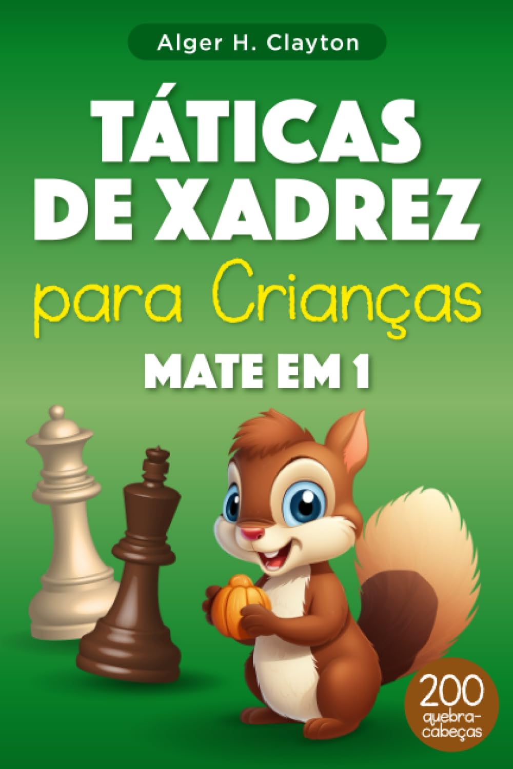 Libro: Táticas de xadrez para crianças Māte em 1: Quebra-cabeças com soluções para treinamento e aprimoramento de xadrez – mais de 200 exercícios para crianças e seus pais
