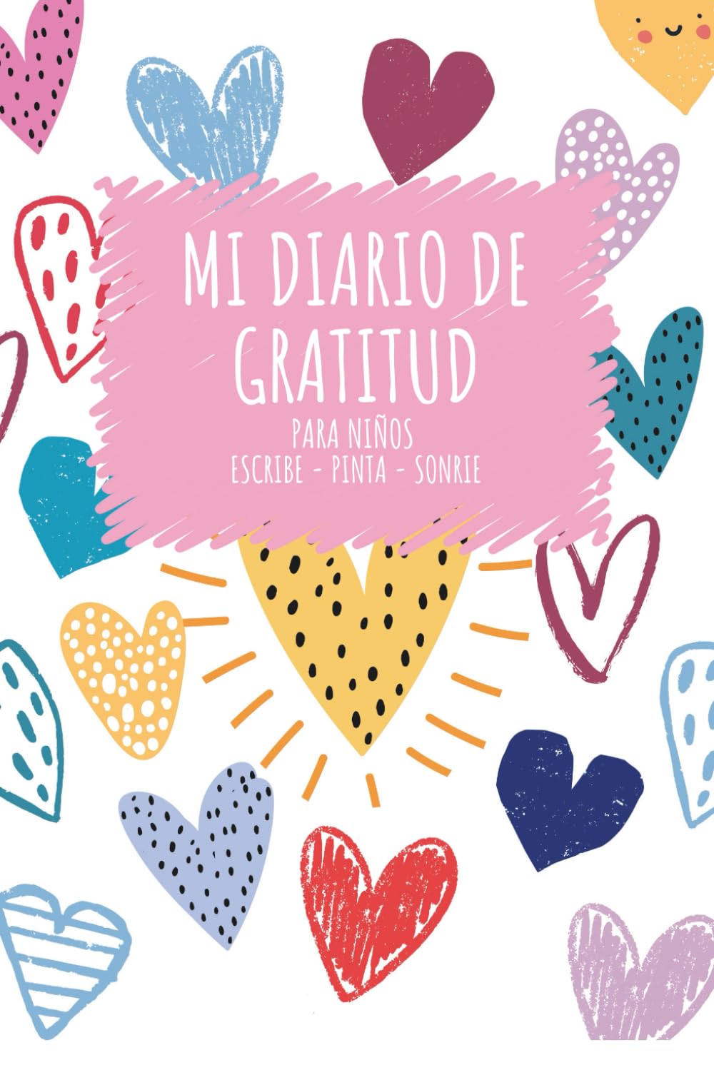 Libro: Diario de gratitud para niños: Un cuaderno divertido para escribir, dibujar y recordar lo mejor de cada día (Spanish Edition)