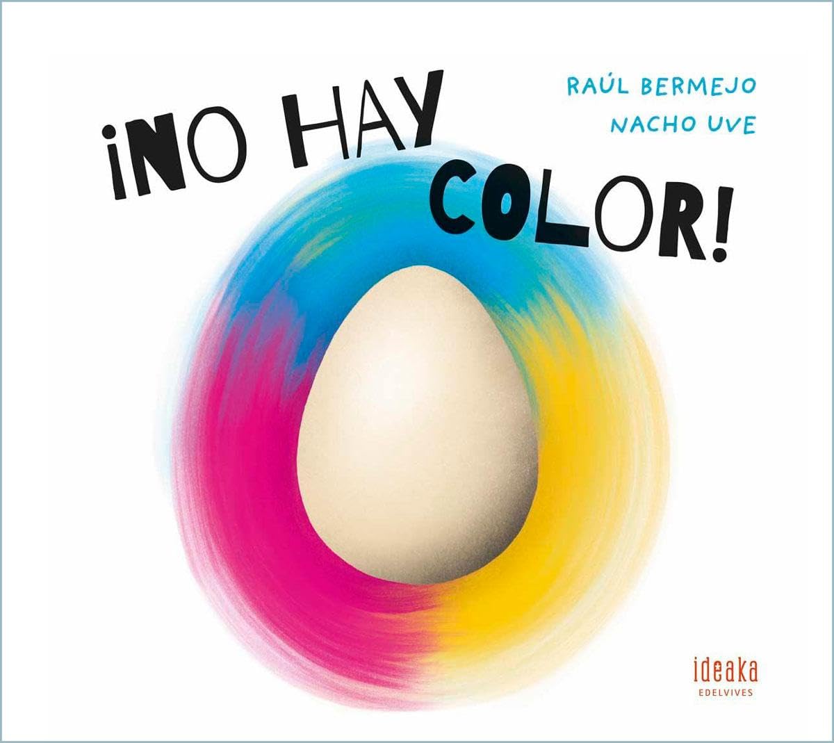 Libro: ¡No hay color! (Ideaka)