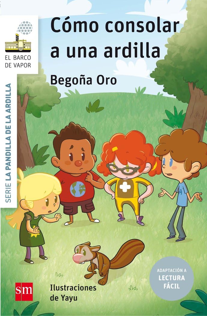 Libro: Cómo consolar a una ardilla (Lectura Fácil) (El Barco de Vapor Blanca)